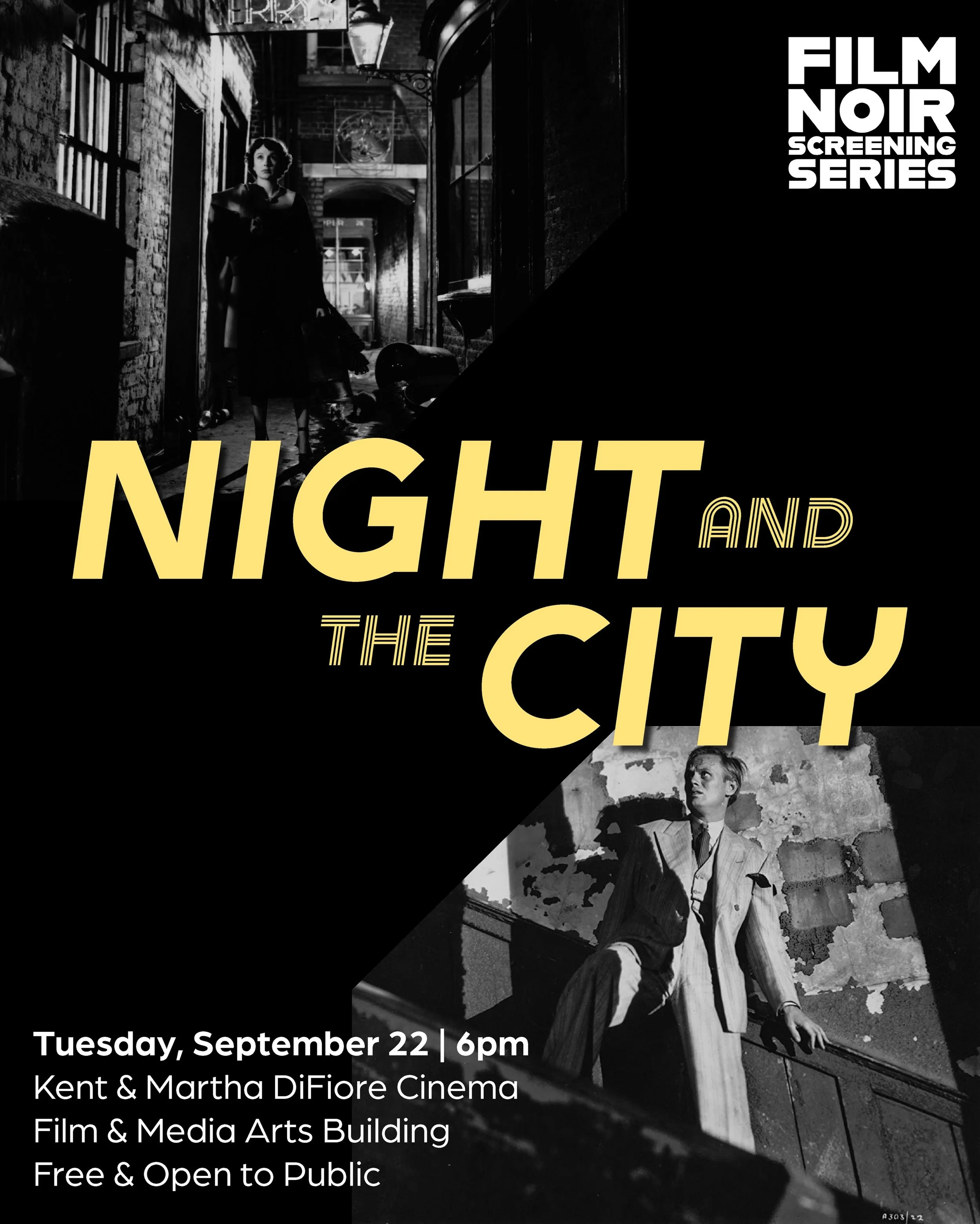 Join the Department of Film &amp; Media Arts for the first screening in its new FILM NOIR SCREENING SERIES, &ldquo;Night and the City,&rdquo; this Tuesday September 22 at 6pm. This screening is free and open to the public. 

NIGHT AND THE CITY (1950)