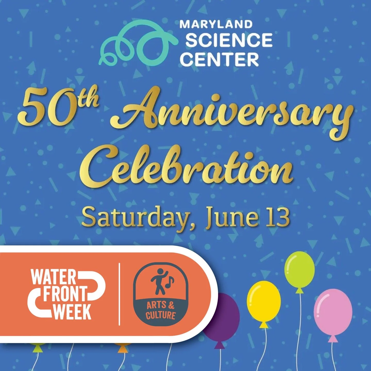 Maryland Science Center 50th Anniversary Celebration