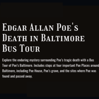 Poe's Death in Baltimore Bus Tours (Poe Birthday Weekend!)