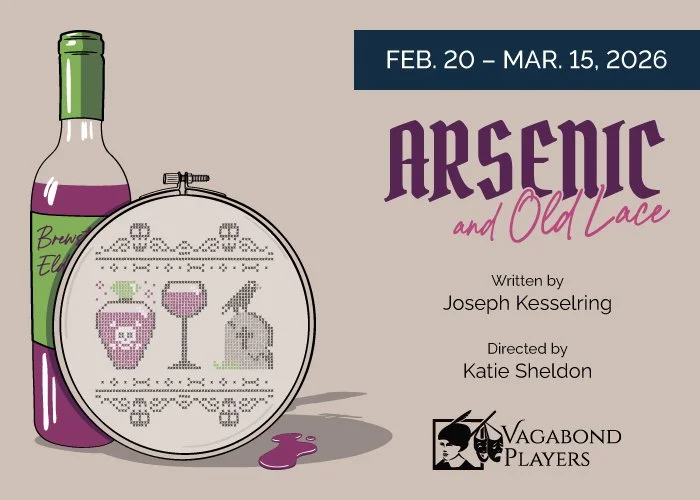 ARSENIC AND OLD LACE at Vagabond Players