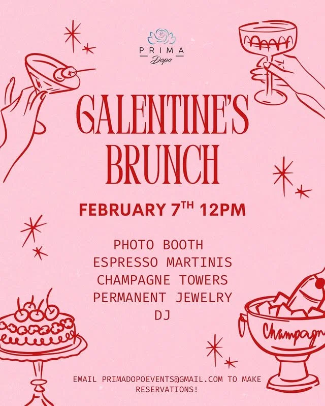 Prima Dopo Galentine’s 