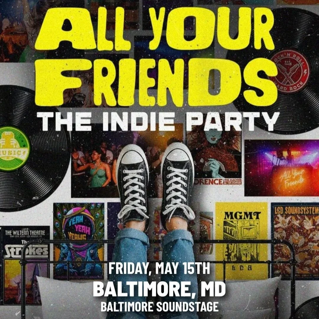 All Your Friends : The Indie Dance Party (18+)