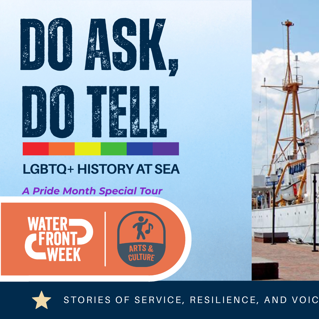 Do Ask, Do Tell: LGBTQ+ History at Sea