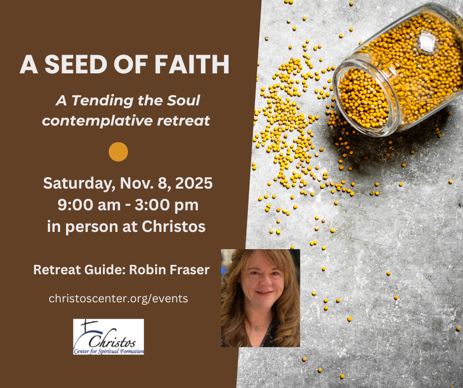 A Seed of Faith: A Tending the Holy Retreat