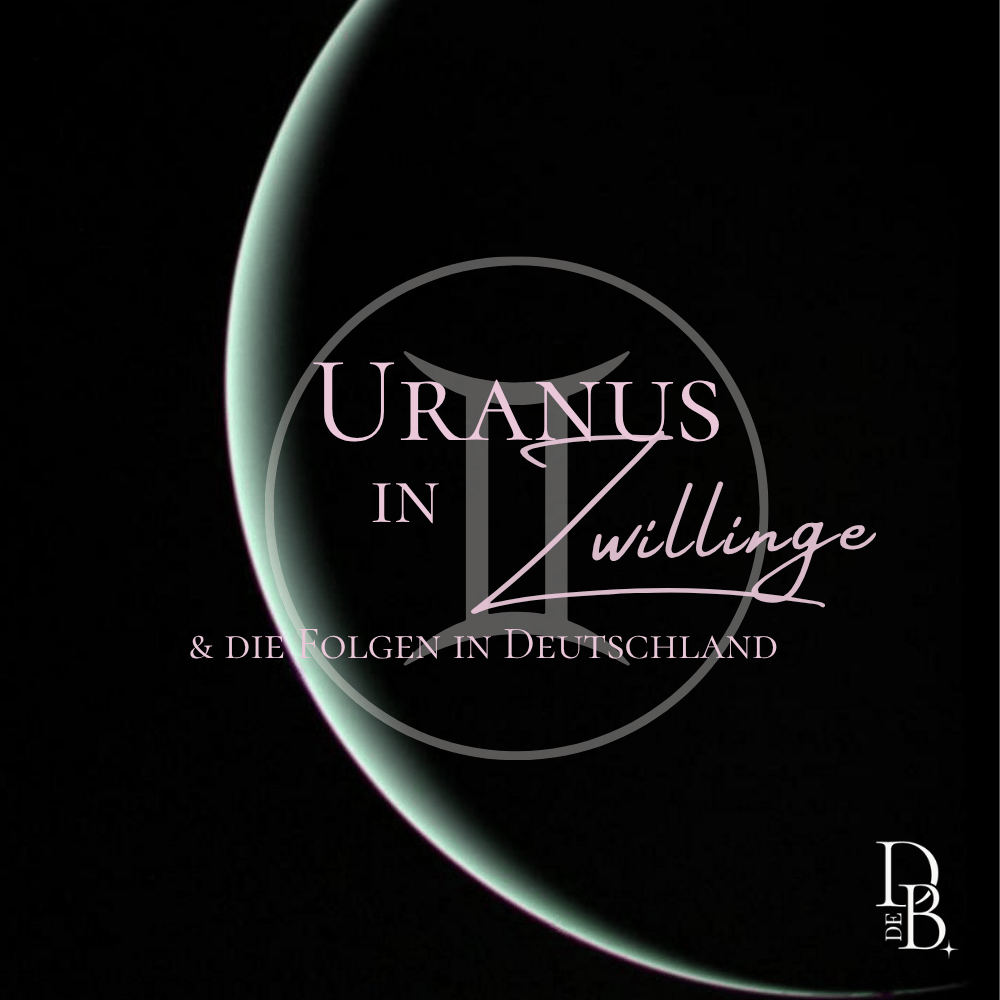 Uranus in Zwillinge und die Folgen in Deutschland