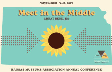 KMA 2025 Conference (Kansas Museum Association)