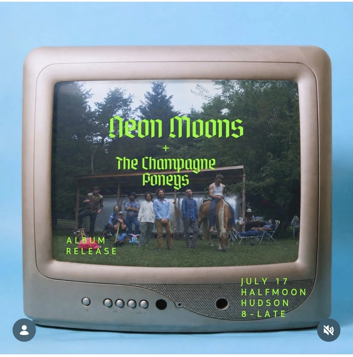 Neon Moons / the Champagne Poneys