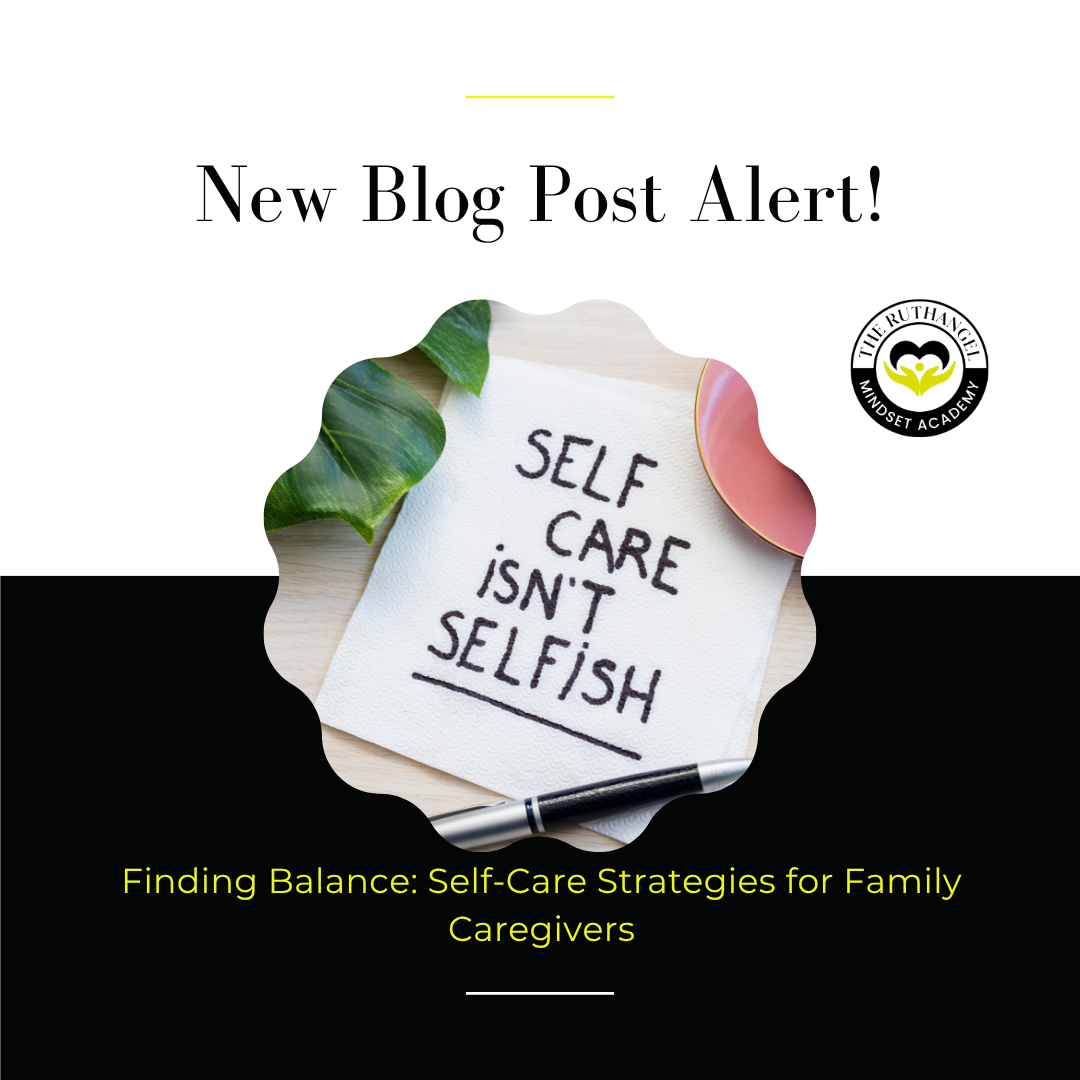 Finding Balance: Self-Care Strategies for Family Caregivers