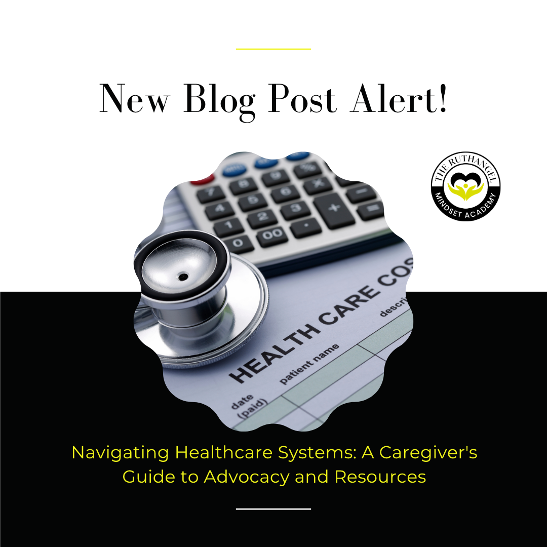 Navigating Healthcare Systems: A Caregiver's Guide to Advocacy and Resources