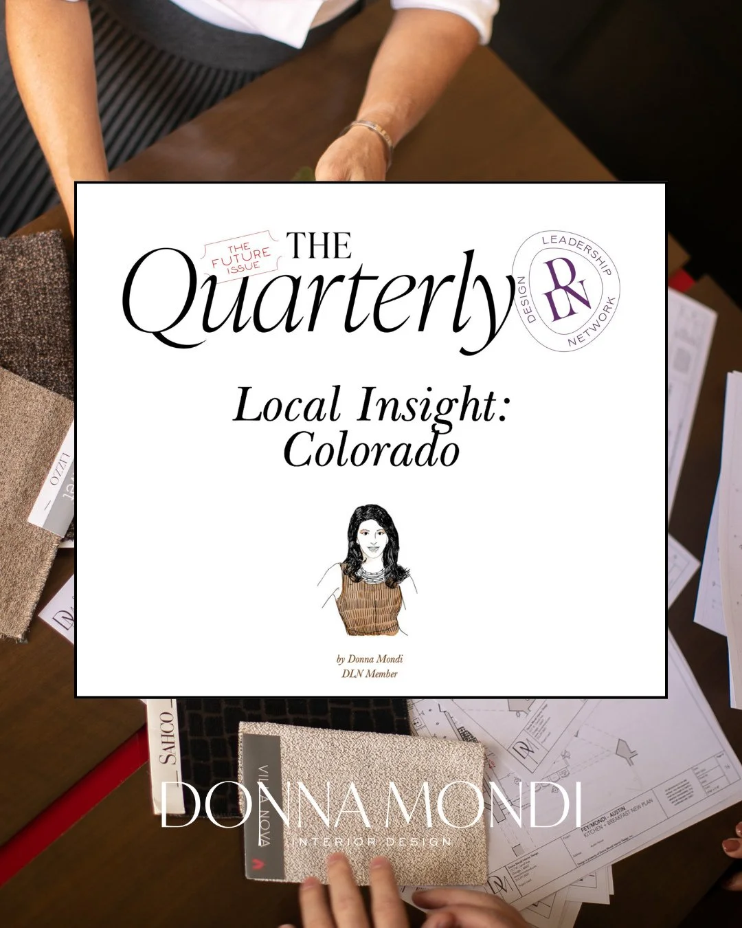 Honored to be featured in the inaugural Local Insight: Colorado - a thoughtful look at the Rocky Mountain design landscape and the creatives shaping it. Even more meaningful to be included among voices we so admire, with Donna sharing her perspective
