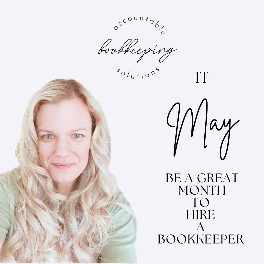 It May Be A Great Month To Hire A Bookkeeper