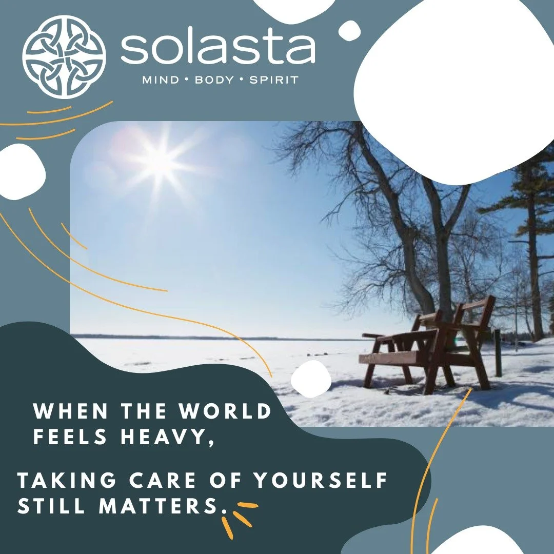 A lot of people are feeling the weight of things right now. In Nova Scotia, across the country, and around the world.

When the bigger picture feels grim, it can be easy to dismiss your own needs or feel like caring for yourself doesn&rsquo;t matter.