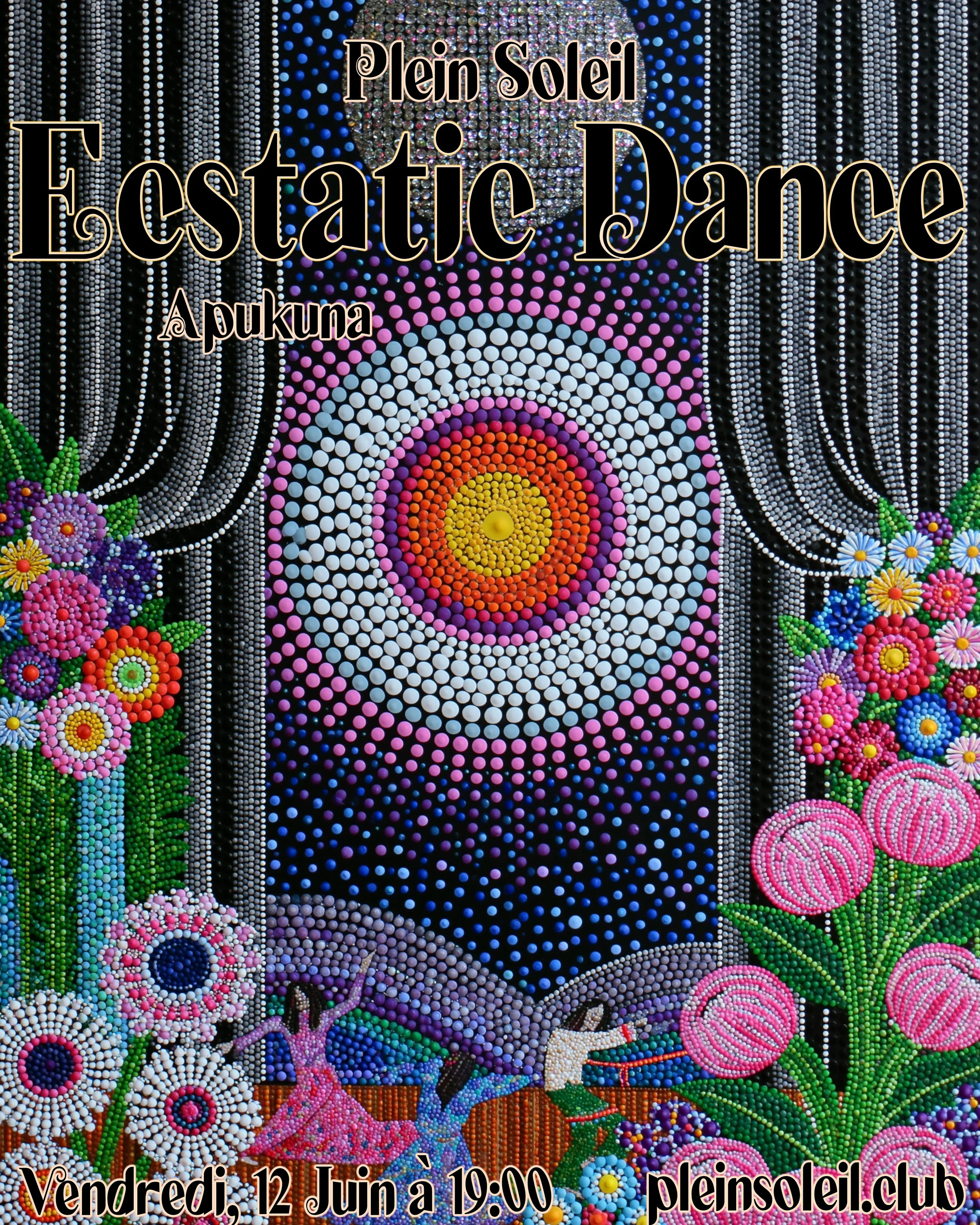 Ecstatic Dance ∞ Apukuna