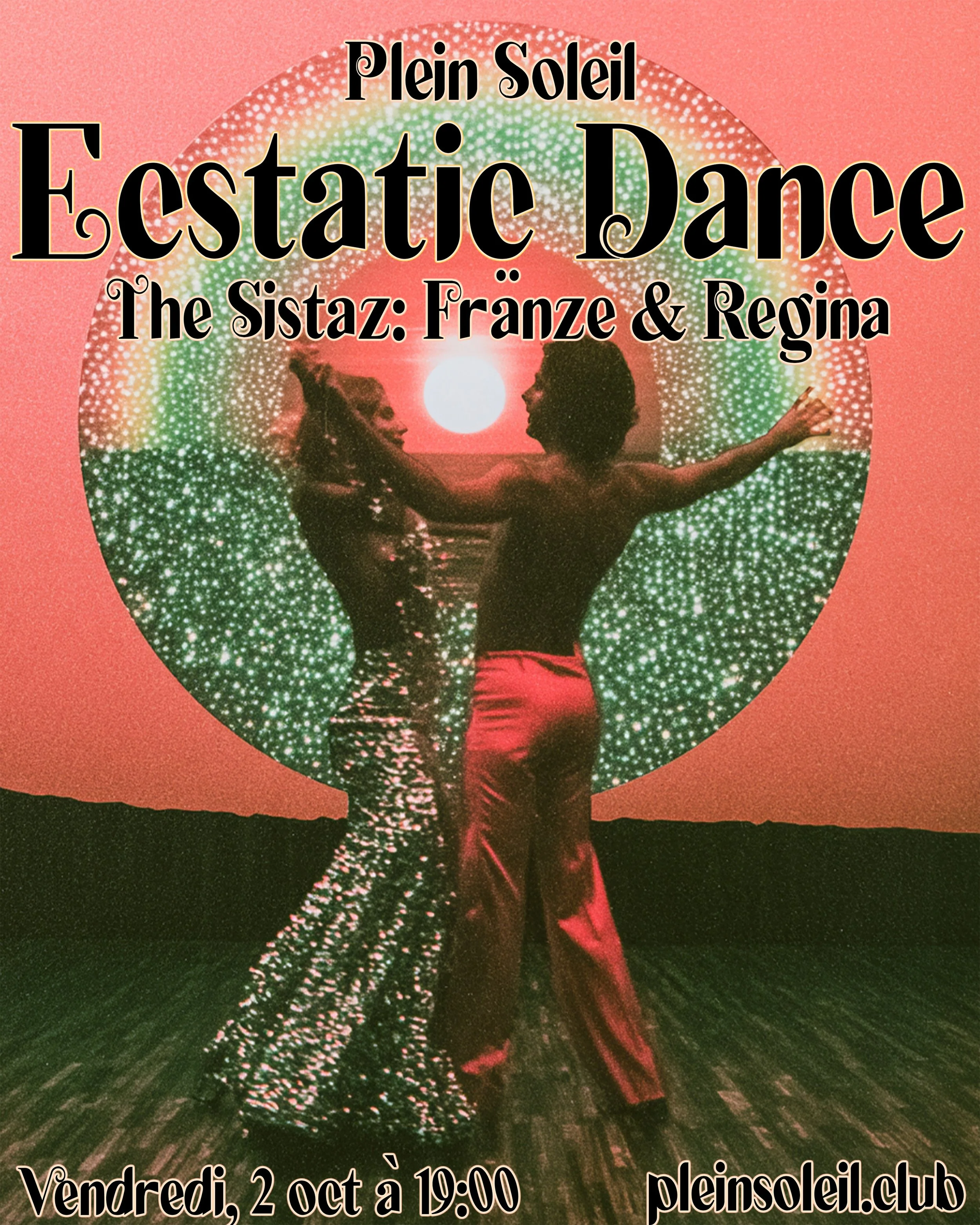 Ecstatic Dance ∞ Les Sistaz: Fränze &amp; Regina 