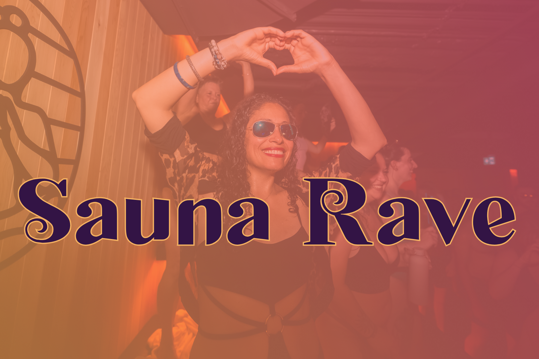 Sauna Rave ∞ Mixwell &amp; Gotta Lago at Joy Wellness