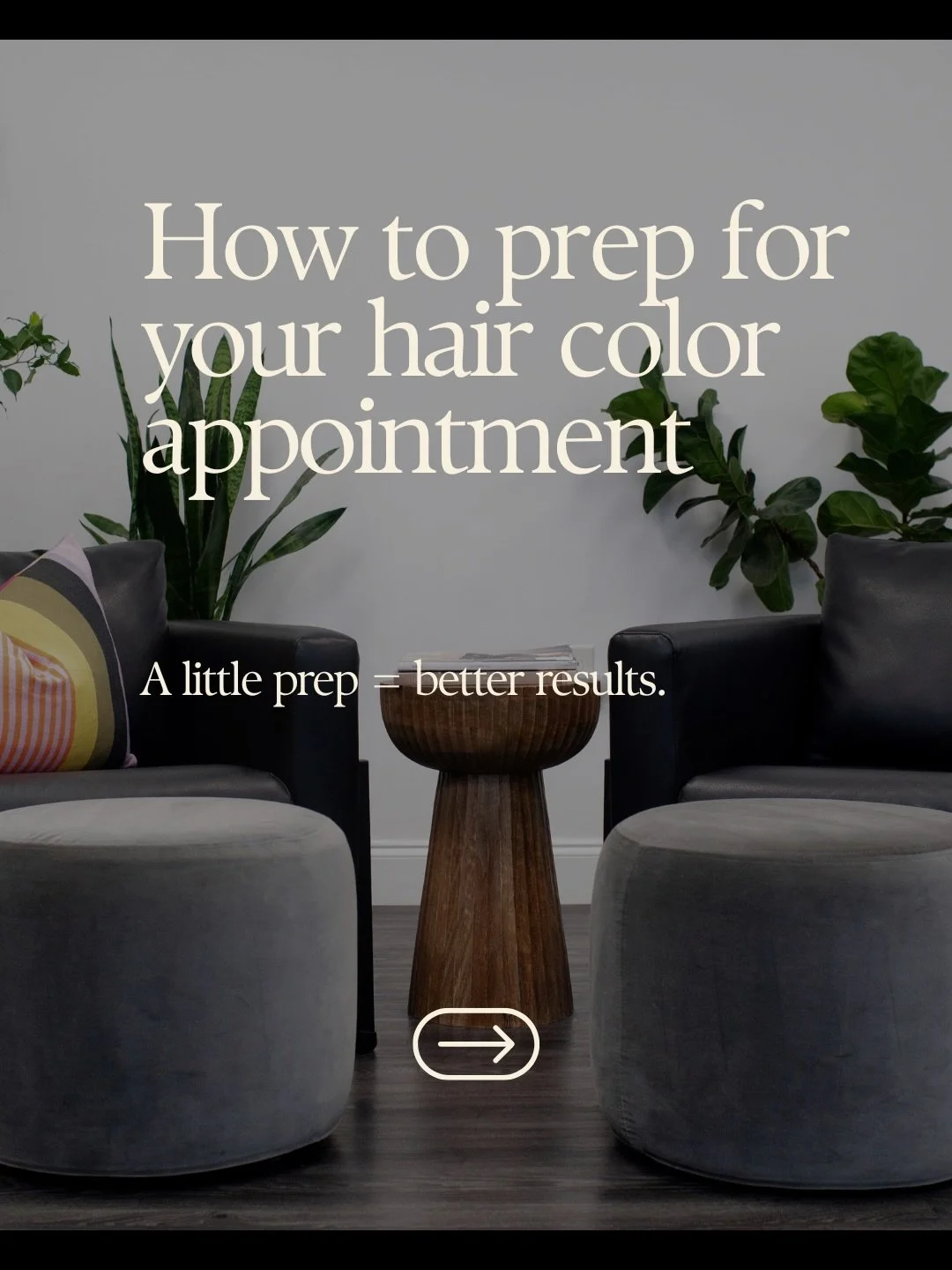 A little preparation goes a long way 🤍

Coming in with clean hair, realistic expectations, and a clear vision helps us create the best possible results for you. Inspiration photos, honesty about your hair history, and being open to professional guid