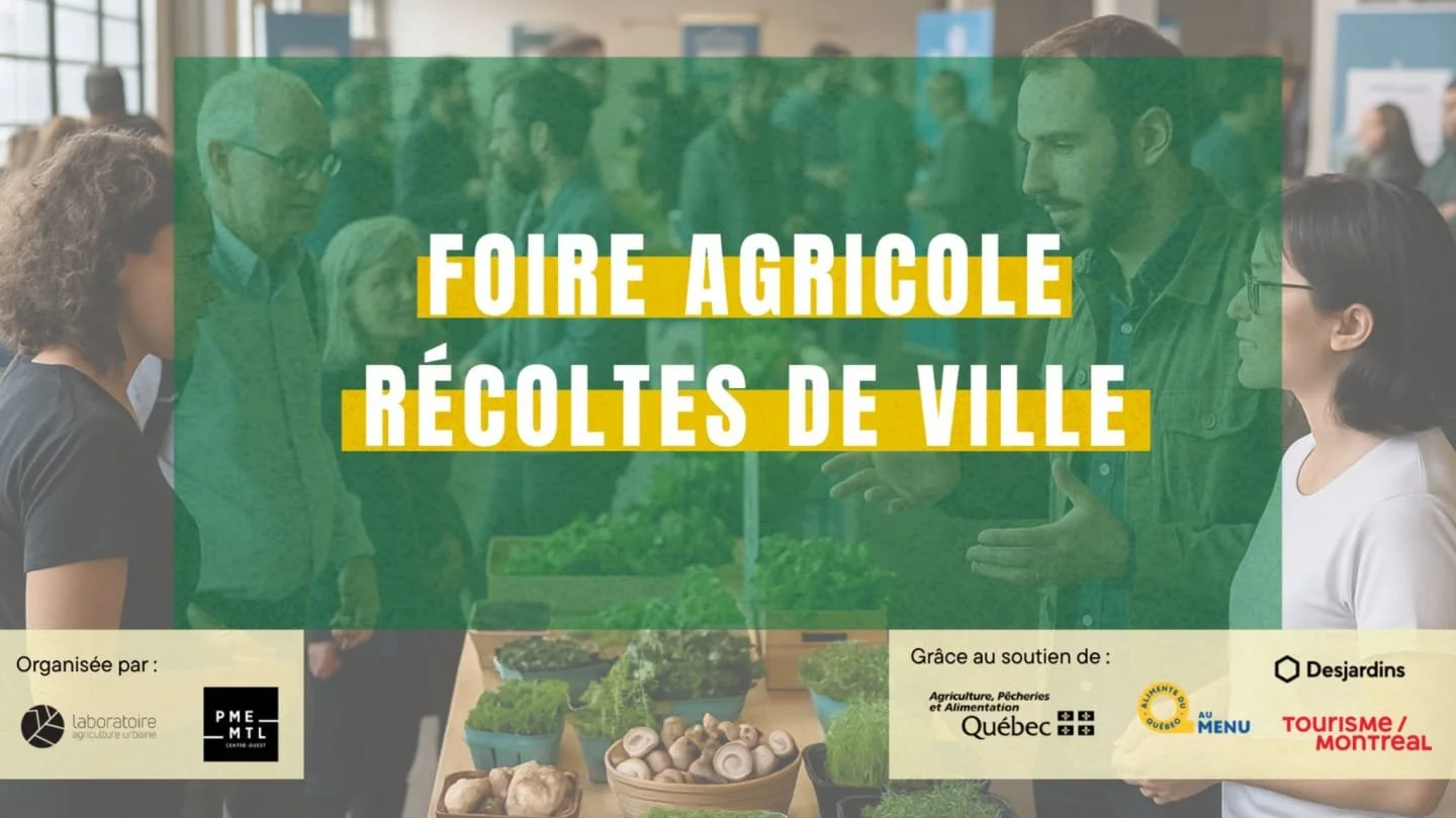 La Foire Récoltes de ville: un rendez-vous incontournable pour l’agriculture urbaine montréalaise