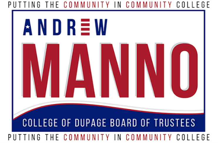 Andrew R. Manno For College of DuPage Board of Trustees