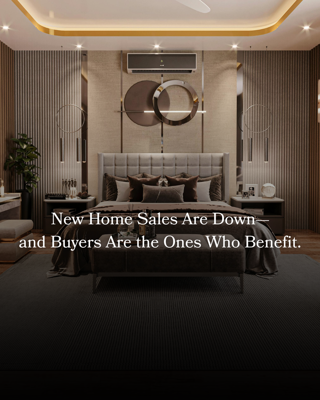 New Home Sales Are Down—and Buyers Are the Ones Who Benefit.