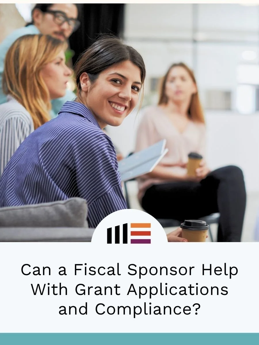 Mission Edge blog Can a Fiscal Sponsor Help With Grant Applications and Compliance?