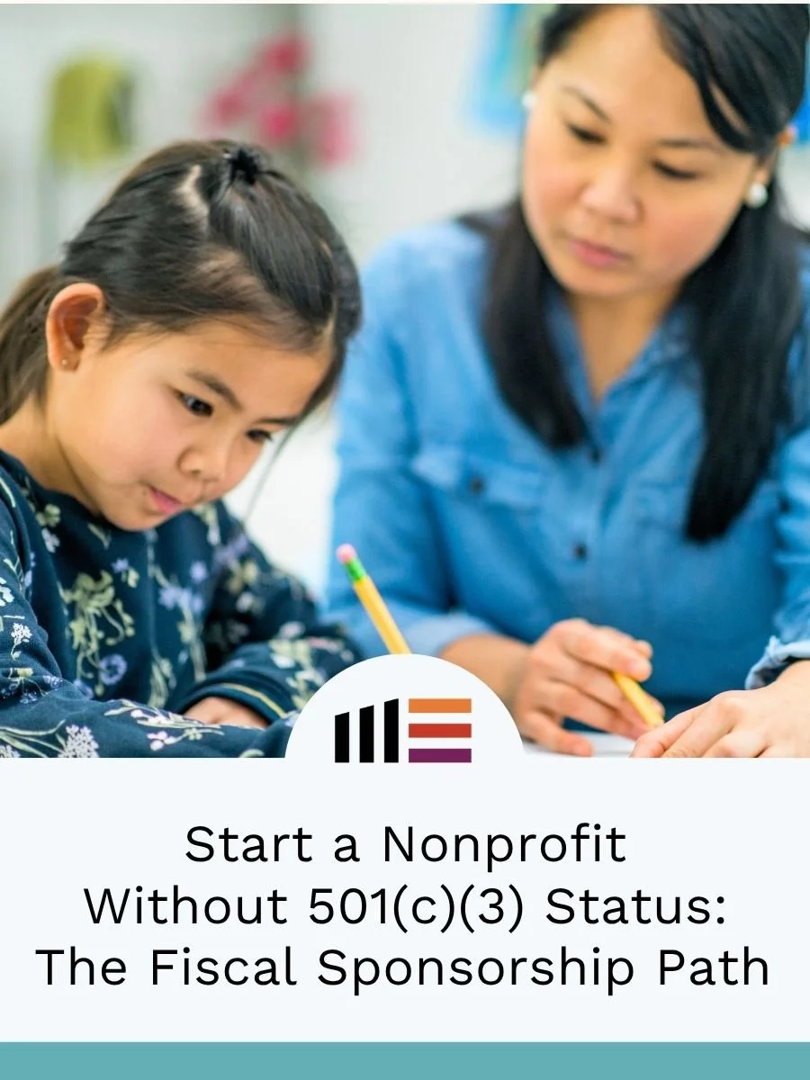 Start a Nonprofit Without 501(c)(3) Status: The Fiscal Sponsorship Path&nbsp;