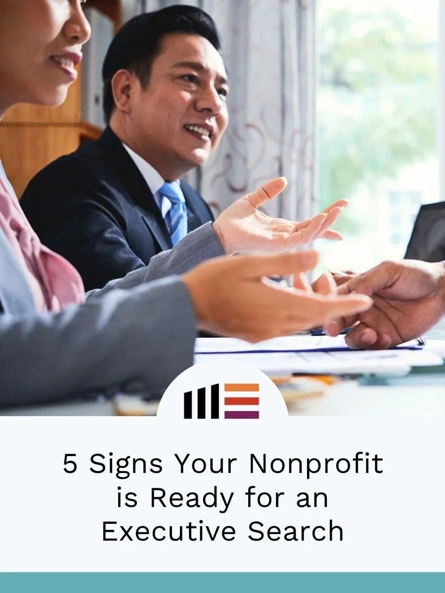 5 Signs Your Nonprofit is Ready for an Executive Search