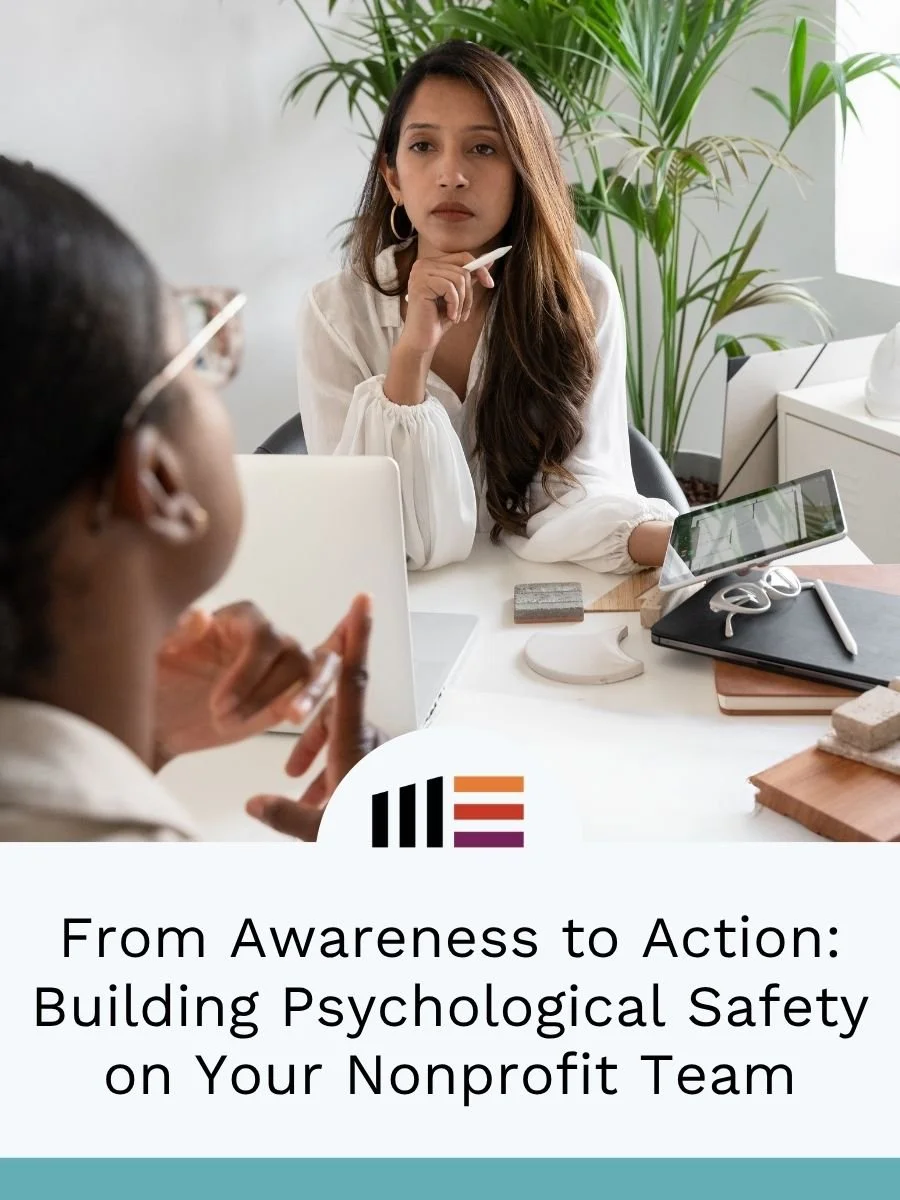 From Awareness to Action: Building Psychological Safety on Your Nonprofit Team