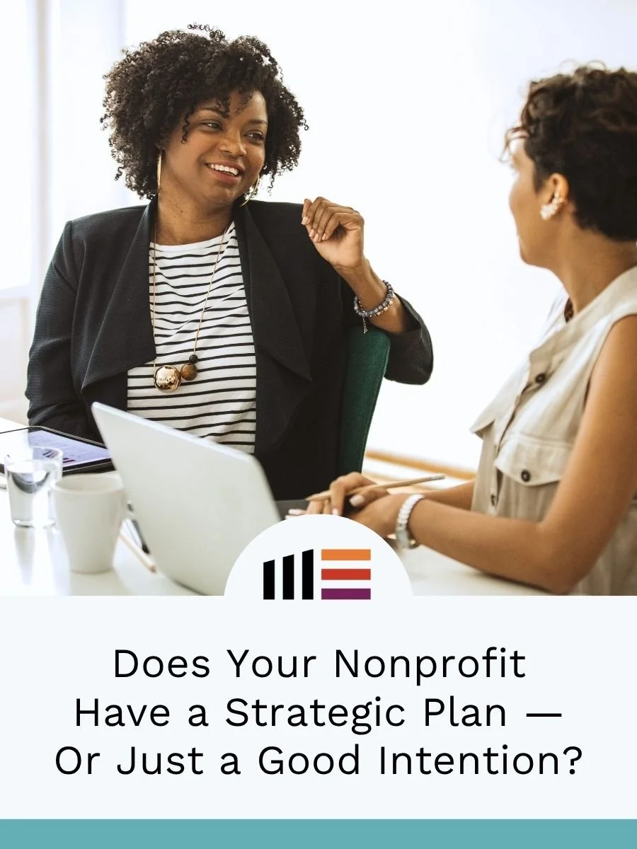 Does Your Nonprofit Have a Strategic Plan — Or Just a Good Intention?