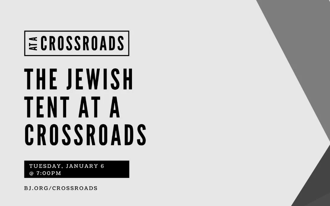 The Jewish Tent at a Crossroads: A Panel Discussion