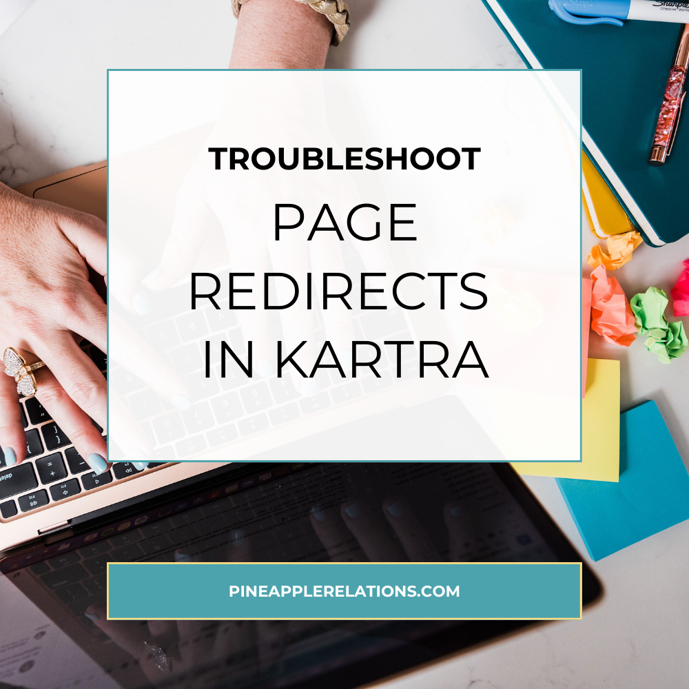 Troubleshooting A Page Redirect In Kartra