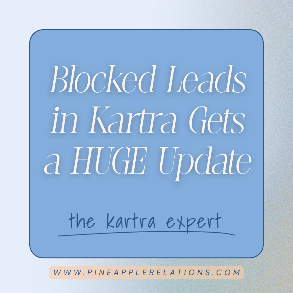 Blocked Leads in Kartra Gets a HUGE Update