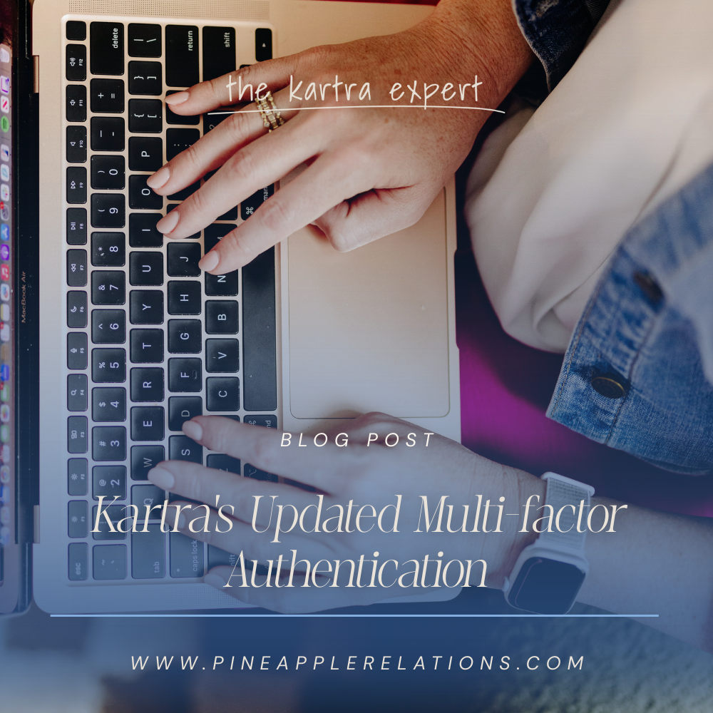 Kartra's Updated Multi-factor Authentication