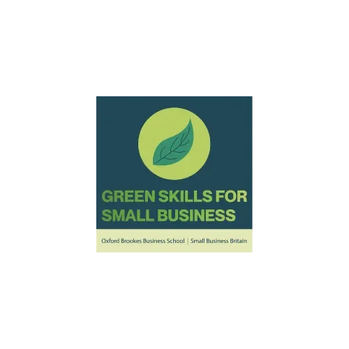 Green Skills for Small Business certificate - Oxford Brookes business School & Small Business Britain