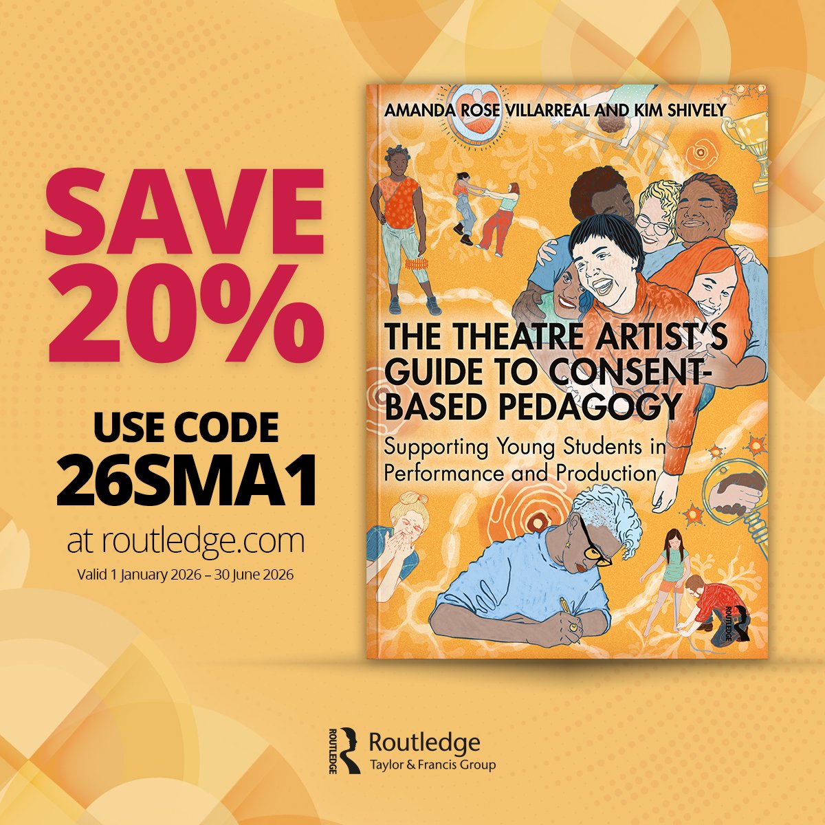 Advertisement for a book titled "The Theatre Artist's Guide to Consent-Based Pedagogy" featuring diverse performers and students, with a background in warm orange tones and promotional text about a 20% discount code and purchase details.