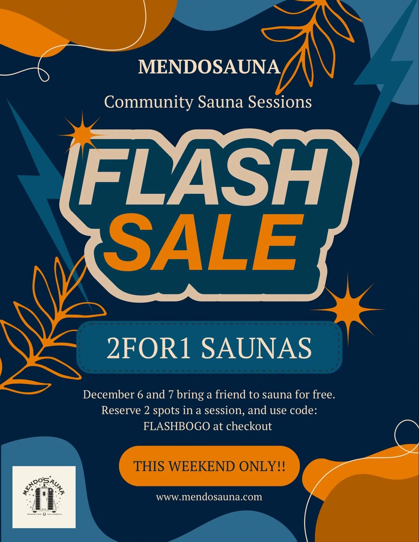 Too many open spaces in the sauna this weekend calls for A FLASH SALE!!! December 6 and 7 sauna sessions are 2 for the price of one! Bring a friend, get a discount! Plan an impromptu date with your sweetie and win some major points! Invite your sibli