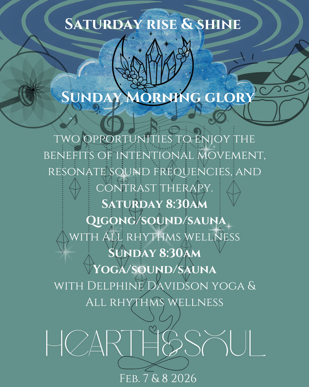 Sunday Morning Glory : Gentle yoga, Sound Bath, and Contrast Therapy.