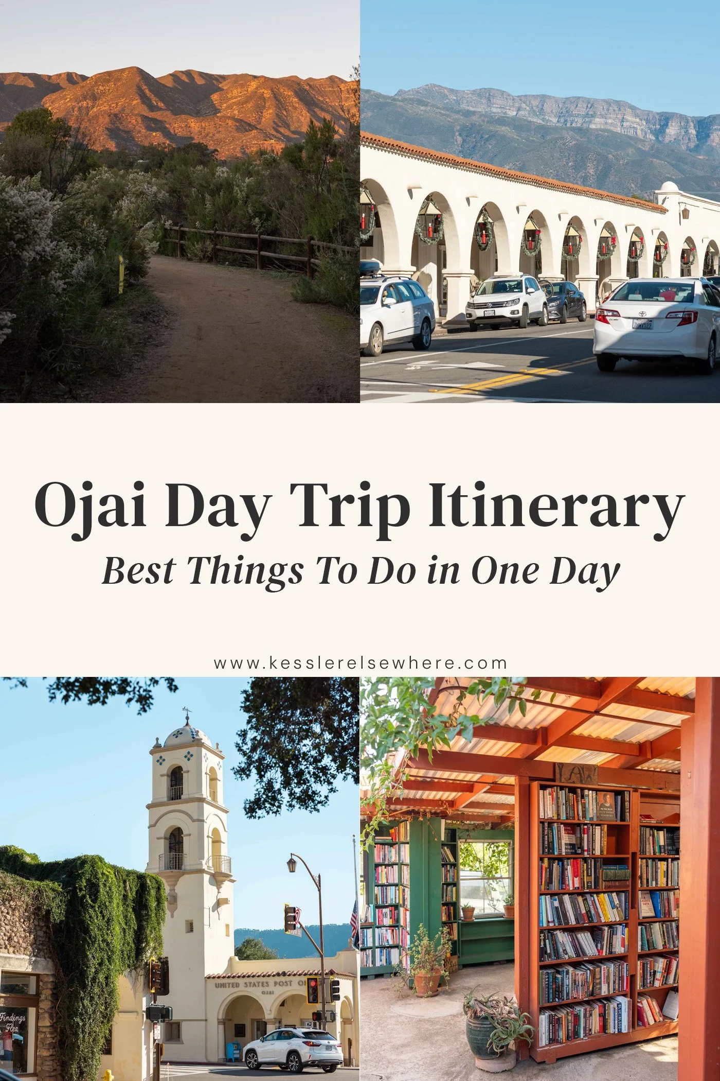 Ojai Day Trip Itinerary: Best Things To Do in One Day