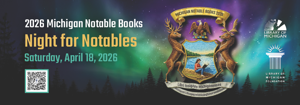 Notable Programs About the Michigan Notable Books Program — Library of Michigan Foundation