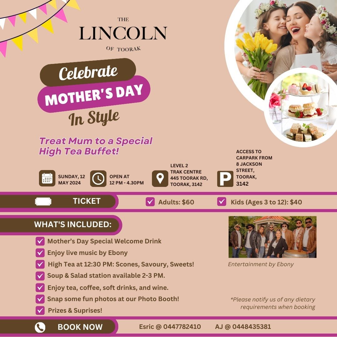 Indulge Mom with live music, delectable high tea, and family fun! 

Reserve your spot now for this unforgettable Mother's Day event at Lincoln of Toorak. 

Call Esric at 0447782410 or AJ at 0448435381 to secure your tickets. 

Don't miss out!🌸🎶🍰

