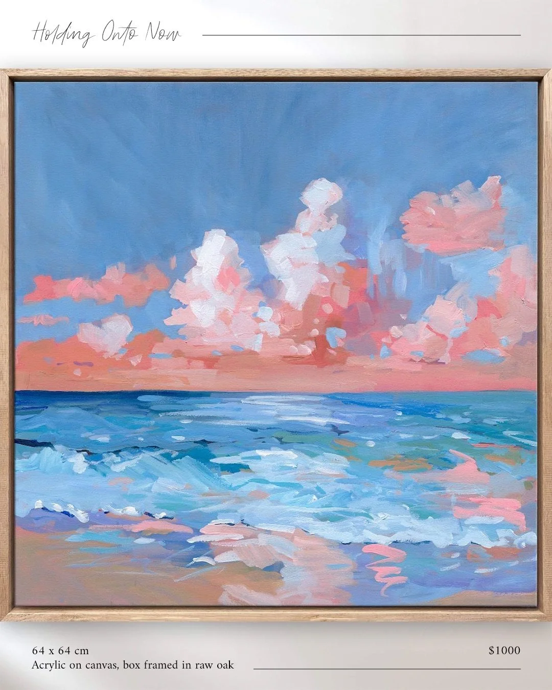 ALWAYS obsessing over pink skies and dreamy sunsets 💖🩷💕

I love the warmth in this painting - you can find it in person or online exclusively via the delightful @aspiregallery 

Holding Onto Now
64 x 64cm
Acrylic on canvas, box framed in raw oak.
