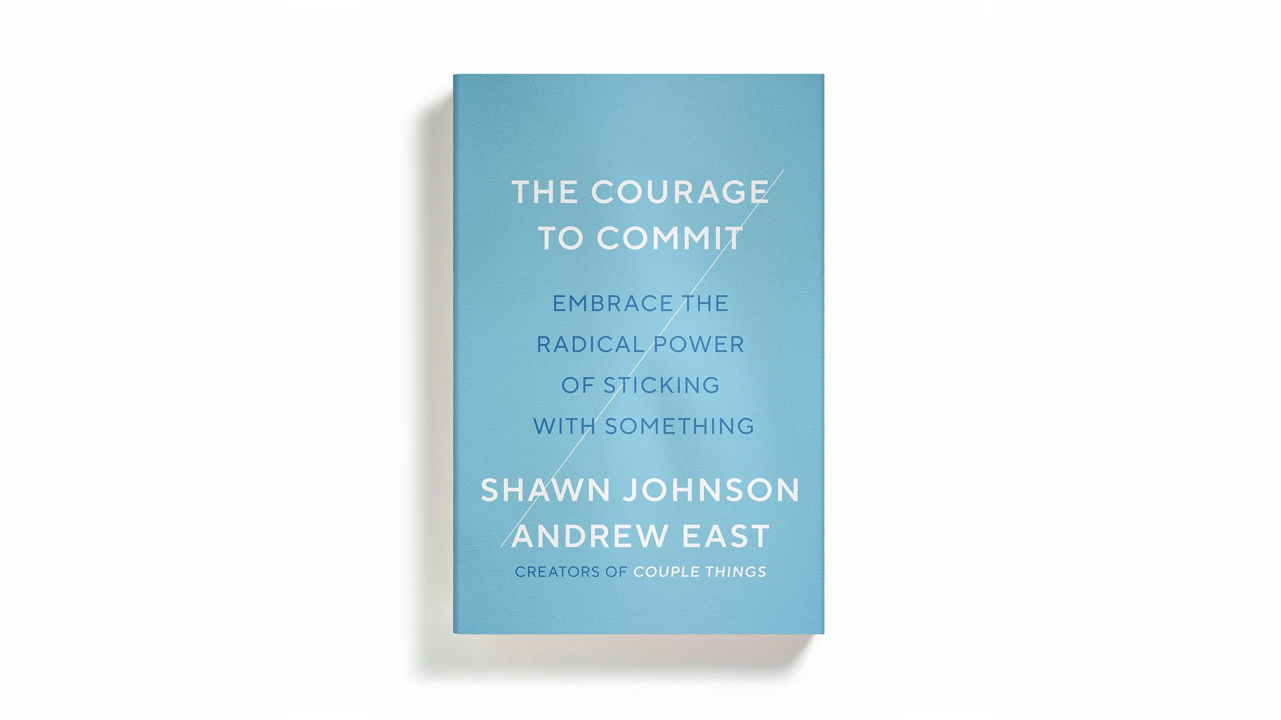 The Courage To Commit