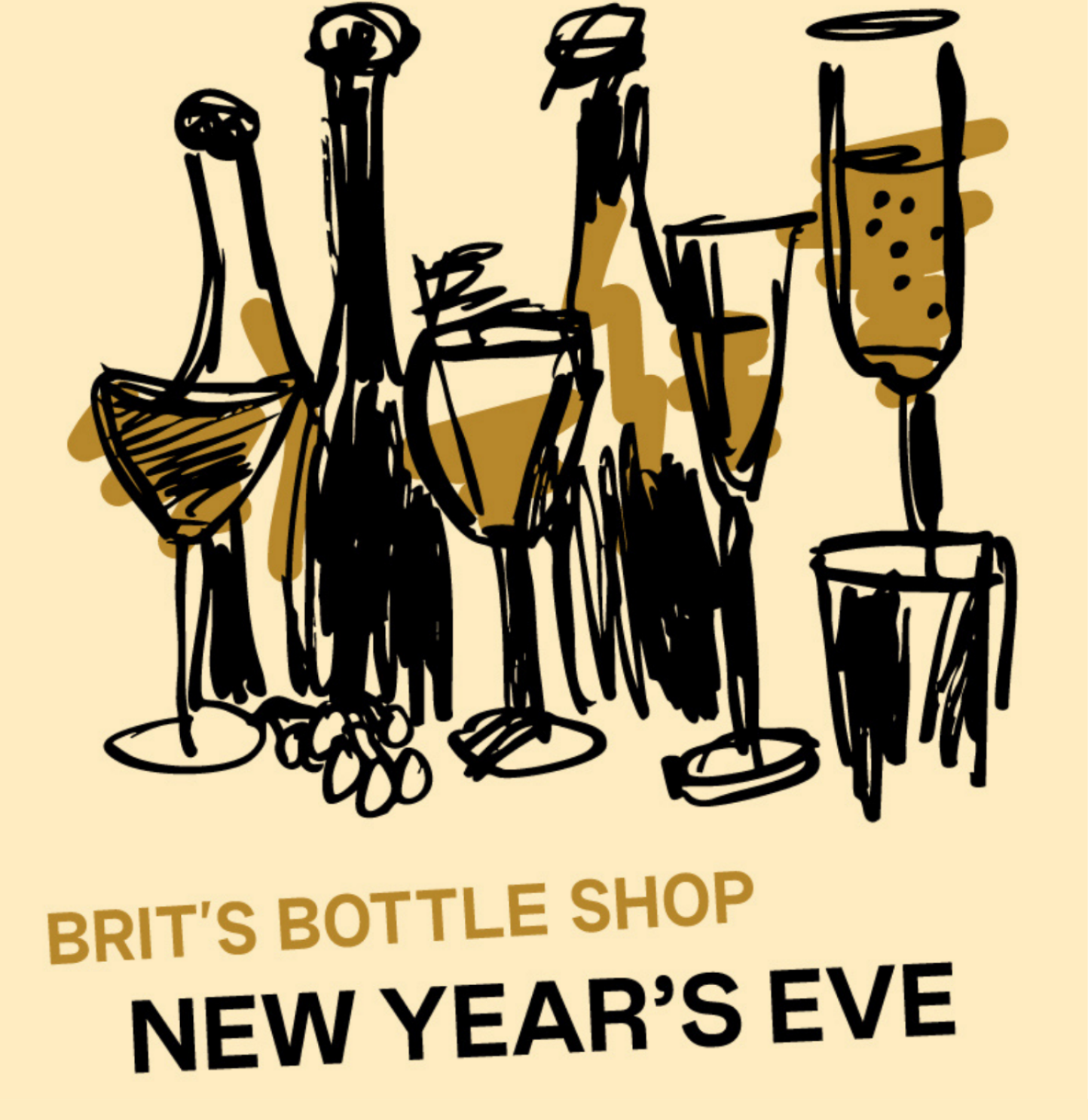 NEW YEARS EVE: BRIT’S BOTTLE SHOP