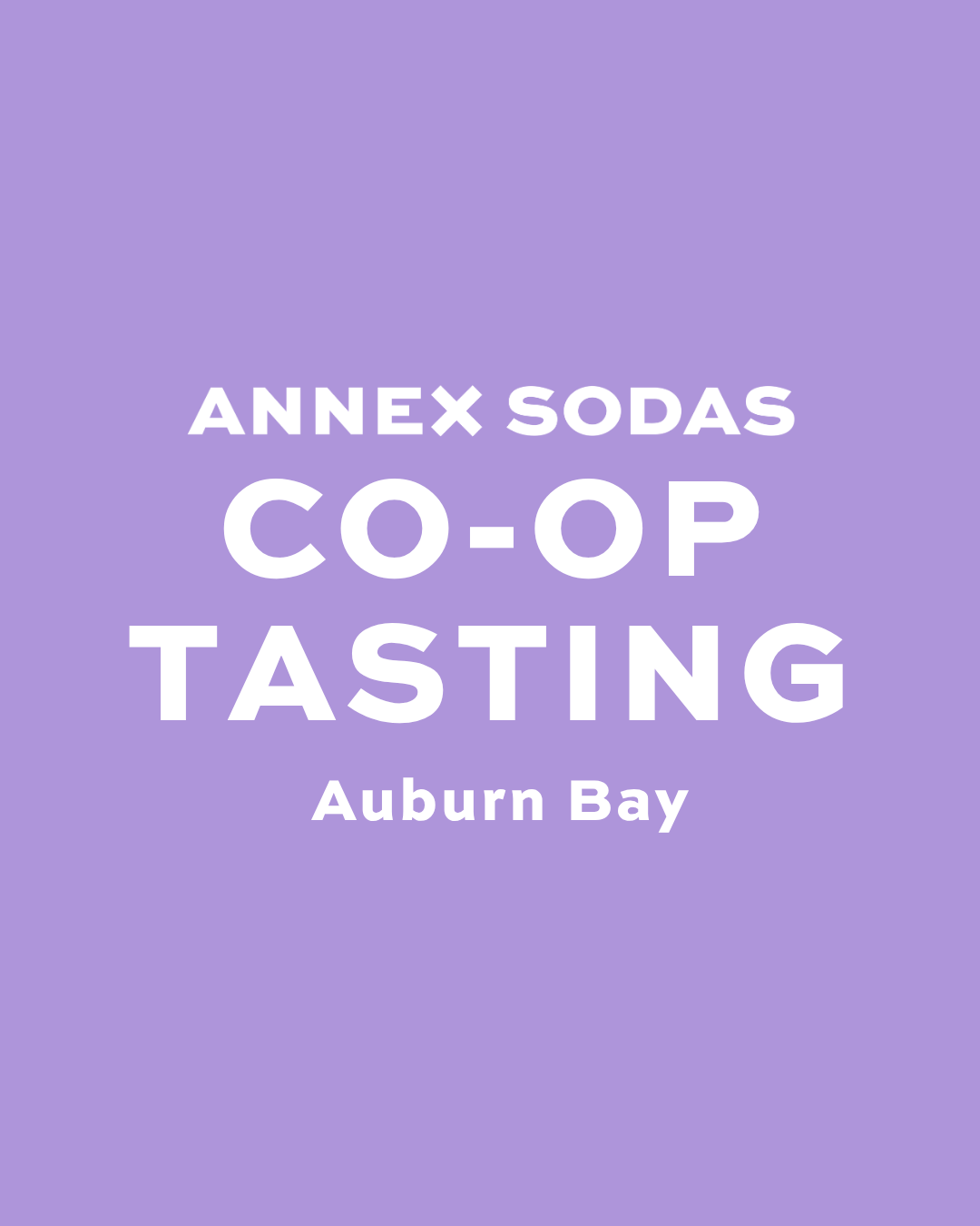 Auburn Bay Co-op Soda Tasting
