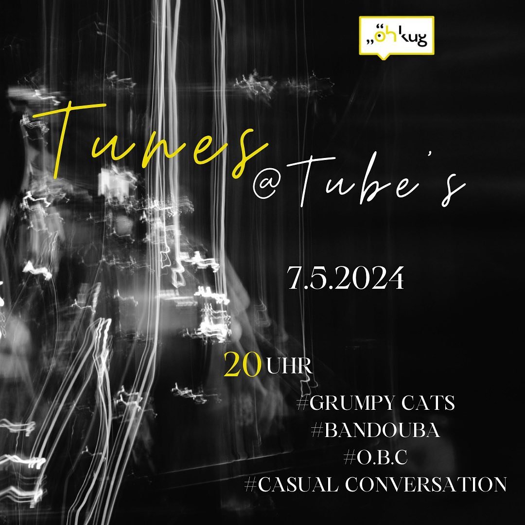 Another Tubes@Tunes concert is on Tuesday - 7th of May🥳!!
We are extremely excited to present you our four Groups for the next concert💕 

We have:
Grumpy Cats - (classical)
Bandouba - (Tango)
O.B.C - ( Jazz/funk)
Casual Conversation - ( Jazz )
&mda