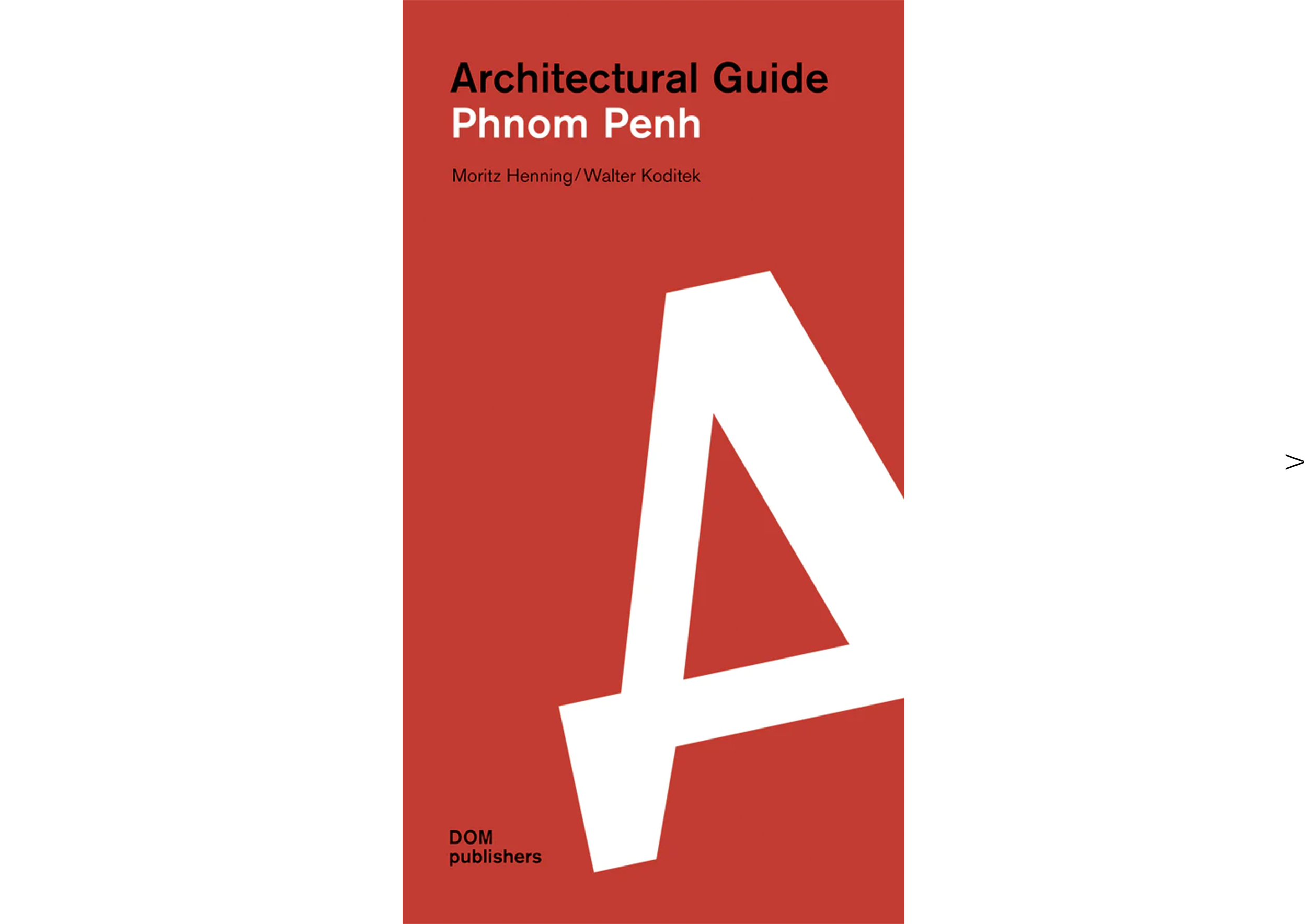 23.03.17  Publication  Website  PHNOM PENH ARCHITECTURE GUIDE-4.png