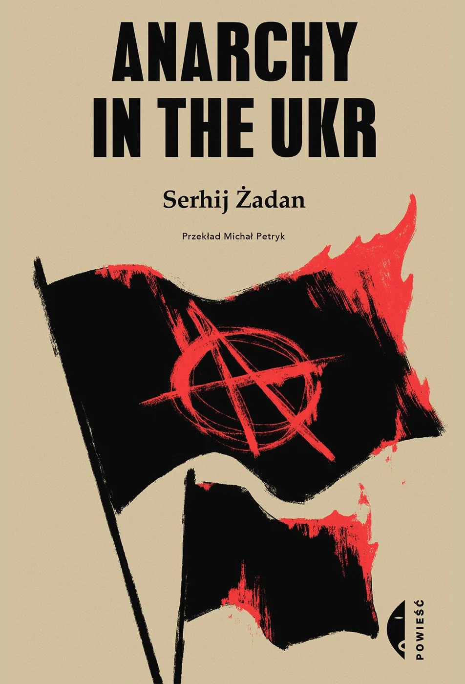 Serhij-Żadan---Anarchy-In-The-UKR.jpg