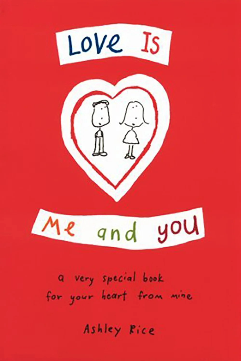 Love Is Me and You book cover by Ashley Rice