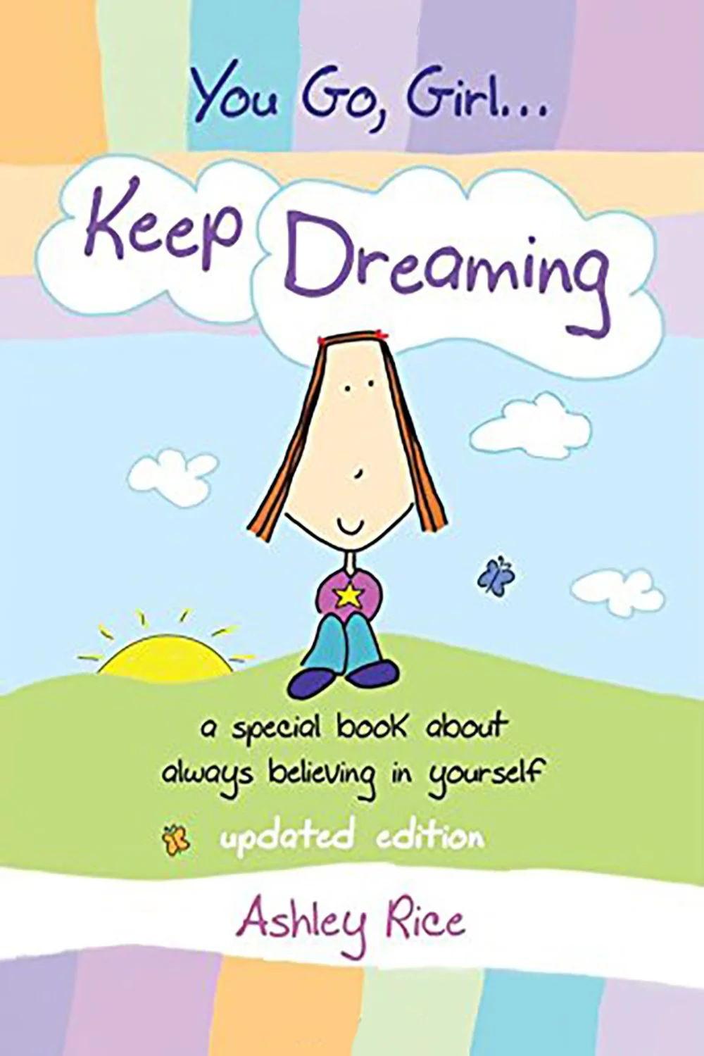 Book cover for You Go Girl Keep Dreaming by Ashley Rice