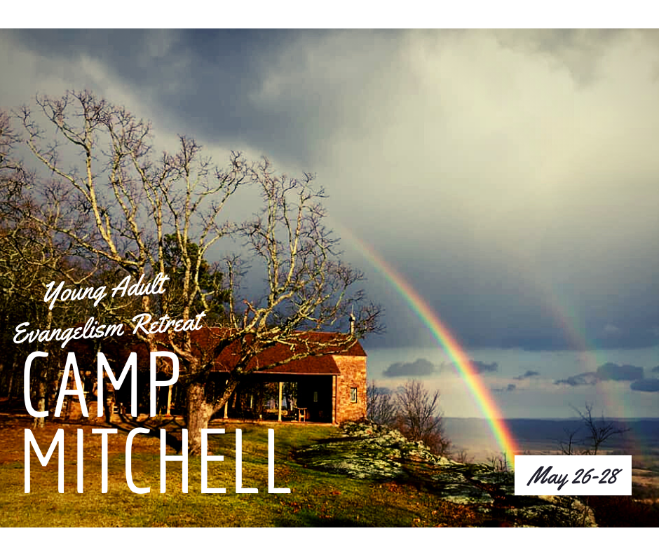 Join us for our Memorial Day Evangelism Retreat