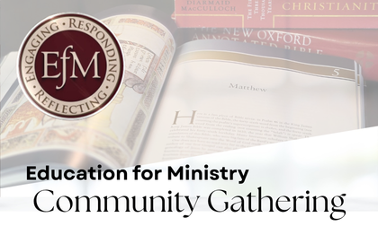 EfM Community Gathering